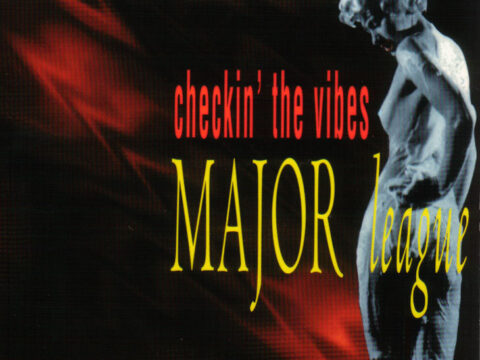 Major League: Checking the Vibes